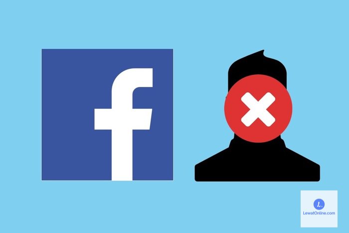 Cara Memblokir Akun Facebook yang Mengganggu