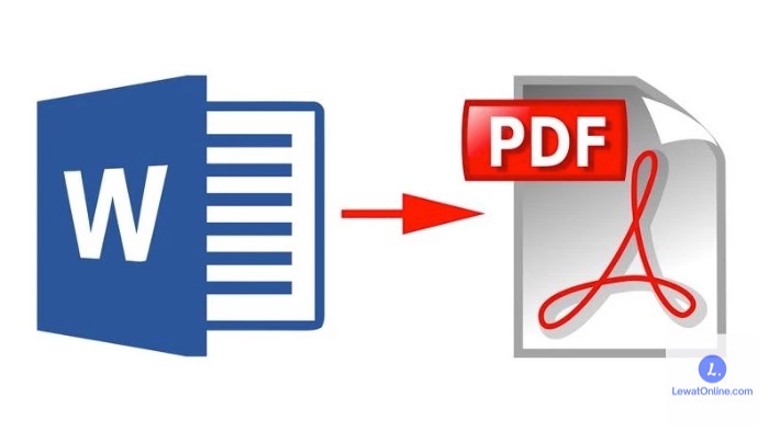 7 Cara Mengubah Word ke PDF Paling Mudah dan Gratis