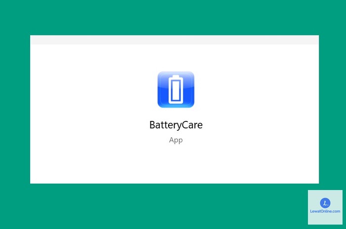 Unduh dan Instal aplikasi Battery Care terlebih dahulu di situs resminya